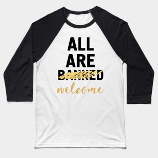 All are Welcome Baseball T-Shirt